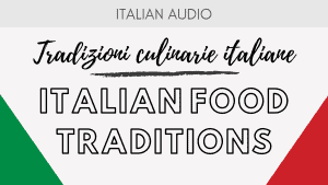 Italian Food Tradiotions