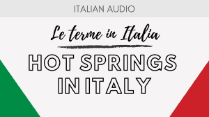 Hot springs in Italy