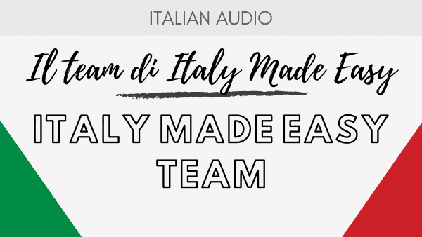 Podcast 3 Il Team di Italy Made Easy